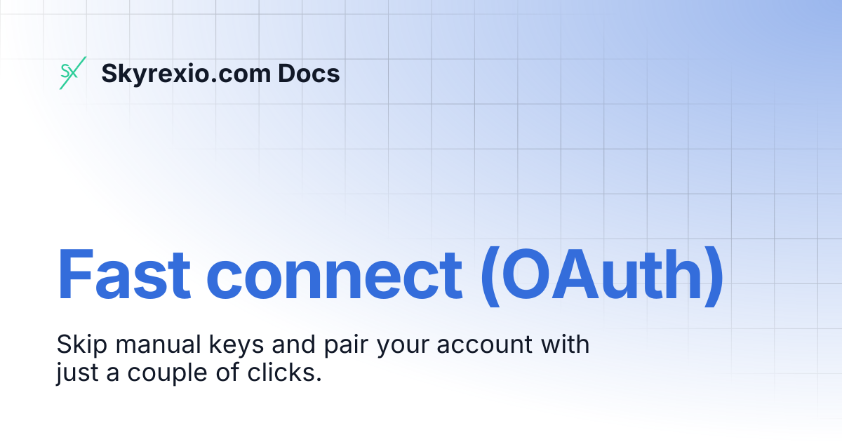 Fast connect (OAuth) | Skyrexio.com Docs